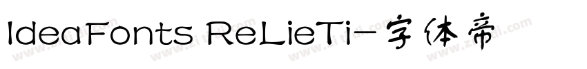 IdeaFonts ReLieTi字体转换